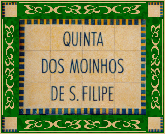 Quinta dos Moinhos de S. Filipe